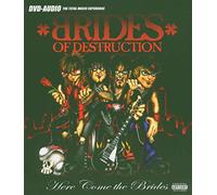 Brides Of Destruction - Here Comes The Brides [DVD AUDIO]