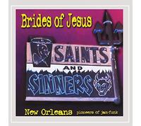Brides of Jesus - Saints & Sinners