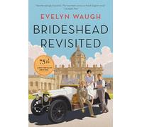 Brideshead Revisited: The Sacred and Profane Memories of Captain