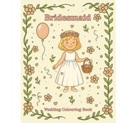 Bridesmaid Colouring Book: Edition - Ellie