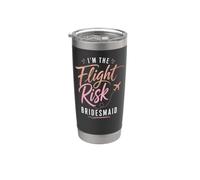 Bridesmaid Flight Risk Wedding Bridal Party Funny Gift Stainless Steel Insulated Tumbler
