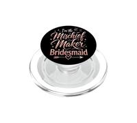Bridesmaid Mischief Maker Wedding Bridal Party Gift PopSockets PopGrip for MagSafe