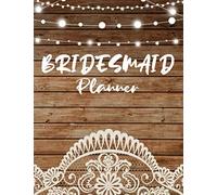 Bridesmaid Planner: Matching Notebook for Bridal Party; Help plan the Dream Wedding for your best friend! Complete with Calendar, Task Tracker, Contact List, Vendor Info and more!