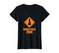 Bridestress Zone Warning Sign Bachelorette Party Novelty T-Shirt