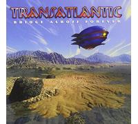 Bridge Across Forever by Transatlantic (2001) Audio CD