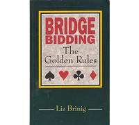 Bridge Bidding: The Golden Rules