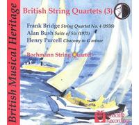 Bridge^Bush^Purcell^Bochman String Quartet - British String Quartets