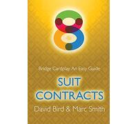 Bridge Cardplay: An Easy Guide - 8. Suit Contracts