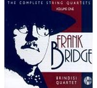 Bridge - Complete String Quartets 1