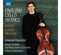 Andreas Brantelid; Bengt Forsberg; The Royal Danish Orchestra; Thomas Sondergard - English Cello Works (Bridge; Elgar; Ireland)