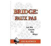 Bridge: Faux Pas: Let Me Count the Ways