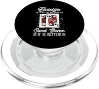 Bridge Is Not Like Any Other Card Game It Is Better PopSockets PopGrip for MagSafe