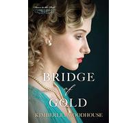 Bridge of Gold: Volume 3 (Doors to the Past)