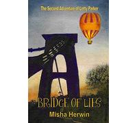 Bridge of Lies: Adventures of Letty Parker: 2