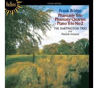 Bridge: Phantasie Trio, Phantasy Quartet, Piano Trio No.2 by Dartington Trio (2001-05-08)