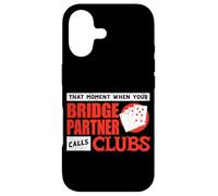 Bridge Player Bridge Card Game Player Partner Calls Clubs Case for iPhone 17