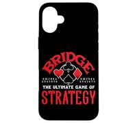 Bridge Player Card Game The Ultimate Game Of Strategy Case for iPhone 16 Plus