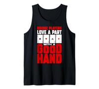 Bridge Players Love Good Hand Design Tank Top