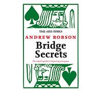 Bridge Secrets: the Expert's Guide to Improving Your Game