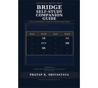 Bridge Self Study Companion Guide: A Structured Workbook for Beginners and Intermediate Players