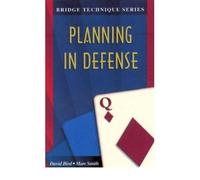 (BRIDGE TECHNIQUE 11: PLANNING IN DEFENSE) BY Smith, Marc(Author)Paperback Jan-2001