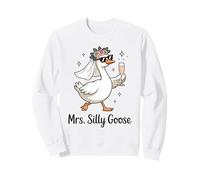 Bridge To Be Wedding Party Mrs Silly Goose Gettin' Loose Sweatshirt