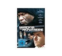 Bridge to Nowhere - Die dunkle Seite des Traums