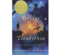 Bridge to Terabithia: A Newbery Award Winner