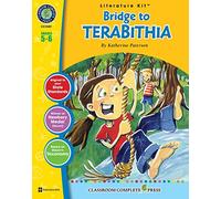 Bridge to Terabithia: Grades 5 - 6 (Literature Kit)