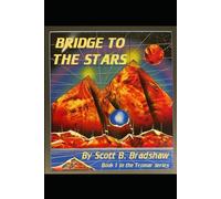 Bridge to the Stars: Book 1 in the Tromar Series