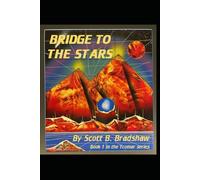Bridge to the Stars: Book 1 in the Tromar Series