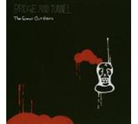 Bridge & Tunnel - Great Outdoors