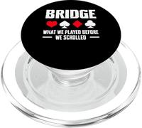 Bridge What We Played Before Player Card Game PopSockets PopGrip for MagSafe
