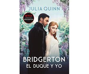 Bridgerton 1 - El Duque Y Yo -V3* (Titania época)