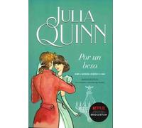 Bridgerton 7 - Por Un Beso -V3 by Julia Quinn (Spanish) Paperback Book