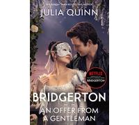 Bridgerton: An Offer From A Gentleman (Bridgertons Book 3): Benedict's Story, the inspiration for Bridgerton series four
