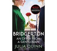 Bridgerton: An Offer From A Gentleman (Bridgertons Book 3) : Inspiration for Bridgerton series four