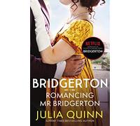 Bridgerton: Romancing Mr Bridgerton
