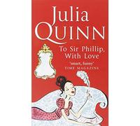 Bridgerton: To Sir Phillip, With Love (Bridgertons Book 5): Inspiration for the Netflix Original Series Bridgerton: Eloise's story (Bridgerton Family)