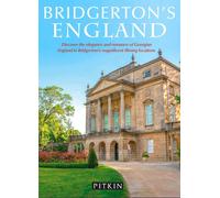 Bridgerton's England: Discover the elegance and romance of Georgian England in B