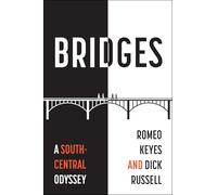 Bridges: A South-Central Odyssey