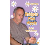 Bridge's First Hippie: Book Two: 1983 to Present
