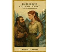 Bridges Over Christmas Valley: A Cozy Christmas Romantasy
