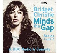 Bridget Christie Minds the Gap: The Complete Series 1 and 2: 1-2