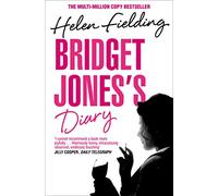 Bridget Jones's Diary: the hilarious and addictive smash-hit from the original singleton