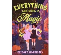 Bridget Morrissey - Everything She Does Is Magic - Paperback - G245z