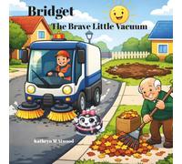 Bridget the Brave Little Vacuum