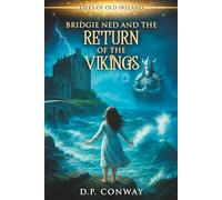 Bridgie Ned and the Return of the Vikings (Tales of Old Ireland)