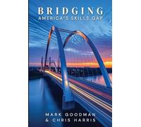 Bridging America's Skills Gap