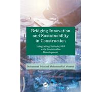 Bridging Innovation and Sustainability in Construction : Integrating Industry 6.0 with Sustainable Development